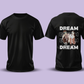 Dream T-Shirt